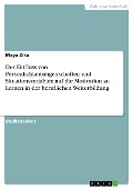 Cover-Bild zum Titel 'Der Einfluss von Persönlichkeitseigenschaften und Situationsvariablen auf die Motivation zu Lernen in der beruflichen Weiterbildung' von 'Maya Zika'