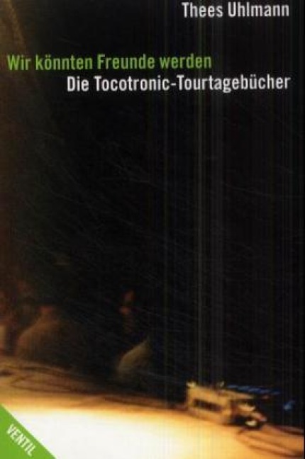 Wir könnten Freunde werden - Thees Uhlmann