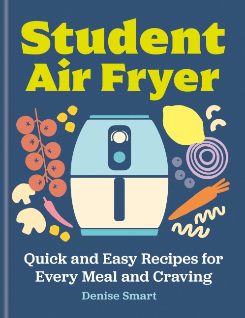 Student Air Fryer - Denise Smart