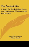 Cover-Bild zum Titel 'The Ancient City' von 'Fustel De Coulanges'