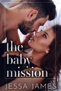 The Baby Mission - Jessa James