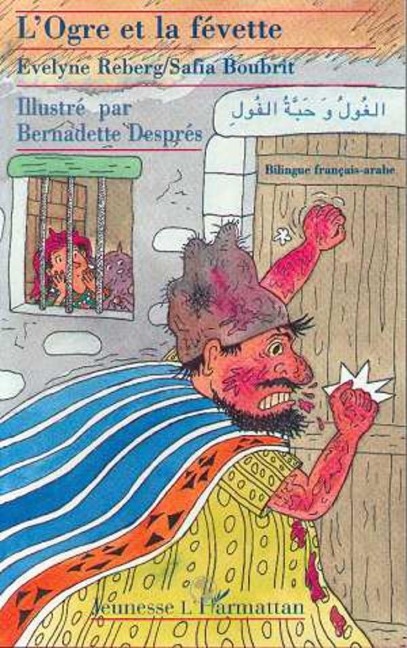 L'ogre et la Févette - Reberg, Boubrit, Despre