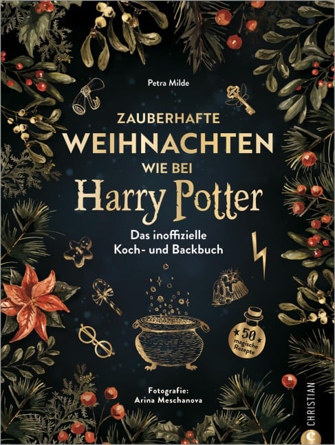 Zauberhafte Weihnachten wie bei Harry Potter - Petra Milde