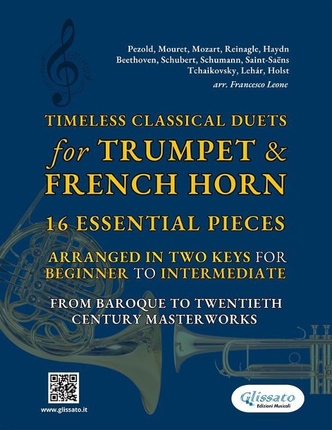 Timeless Classical Duets for Trumpet & French Horn - Robert Schumann, Leopold Mozart, Joseph Haydn, Franz Lehár, Camille Saint-Saëns