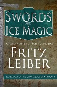Cover-Bild zum Titel 'Swords and Ice Magic' von 'Fritz Leiber'
