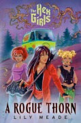 Cover-Bild zum Titel 'The Hex Girls: A Rogue Thorn (Scooby-Doo and Friends)' von 'Lily Meade'