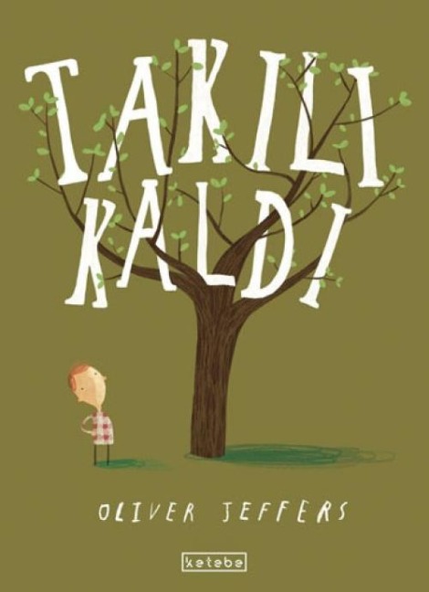 Takili Kaldi Ciltli - Oliver Jeffers