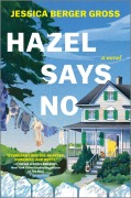 Cover-Bild zum Titel 'Hazel Says No' von 'Jessica Berger Gross'