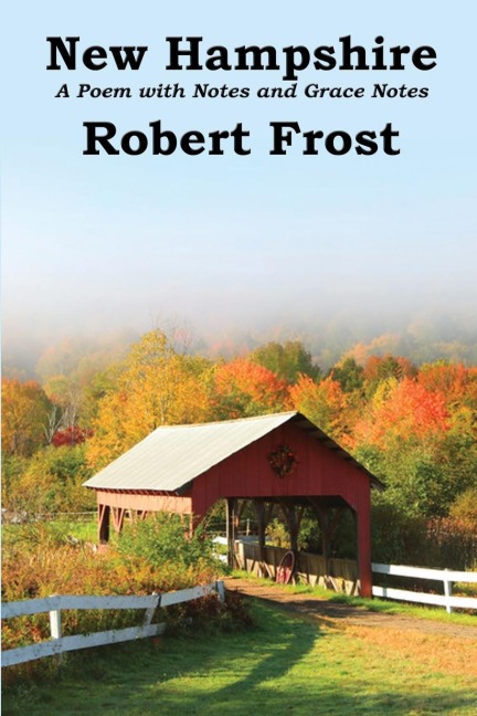 New Hampshire - Robert Frost