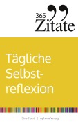 Cover-Bild zum Titel '365 Zitate für tägliche Selbstreflexion' von 'Sina Eisert'