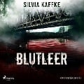 Cover-Bild zum Titel 'Blutleer (Ungekürzt)' von 'Silvia Kaffke'
