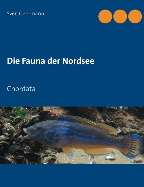 Die Fauna der Nordsee - Sven Gehrmann