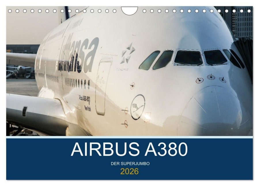 Airbus A380 Superjumbo 2026 (Wandkalender 2026 DIN A4 quer), CALVENDO Monatskalender - Sebastian Thoma