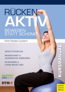 Cover-Bild zum Titel 'Rücken-Aktiv' von 'Jörn Rühl, Sandra Goebel, Vanessa Laubach'