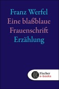 Cover-Bild zum Titel 'Eine blaßblaue Frauenschrift' von 'Franz Werfel'
