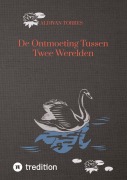 Cover-Bild zum Titel 'De Ontmoeting Tussen Twee Werelden' von 'Aldivan Torres'