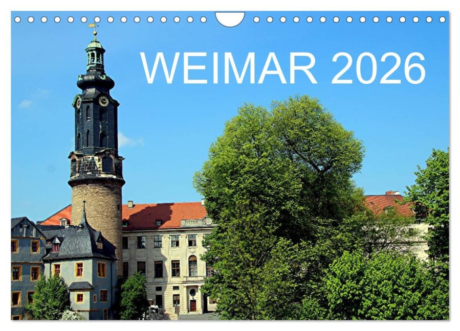 Weimar 2026 (Wandkalender 2026 DIN A4 quer), CALVENDO Monatskalender - Bernd Witkowski