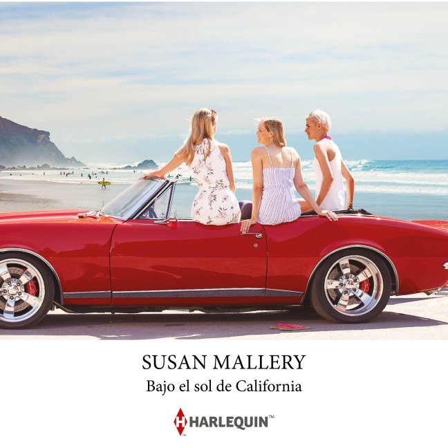 Bajo el sol de California - Susan Mallery