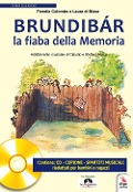 Cover-Bild zum Titel 'Brundibár. La fiaba della memoria' von 'Fiorella Colombo, Laura Di Biase'