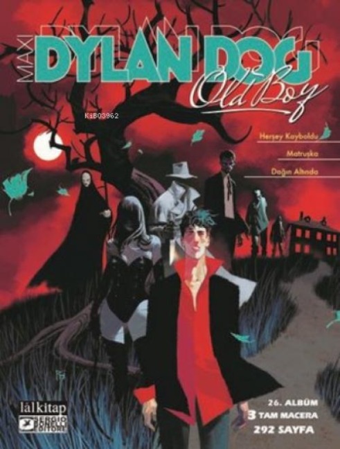 Dylan Dog Maxi Albüm 26 - Hersey Kayboldu - Mericone Silvia