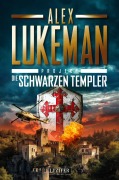 Cover-Bild zum Titel 'DIE SCHWARZEN TEMPLER (Project 18)' von 'Alex Lukeman'
