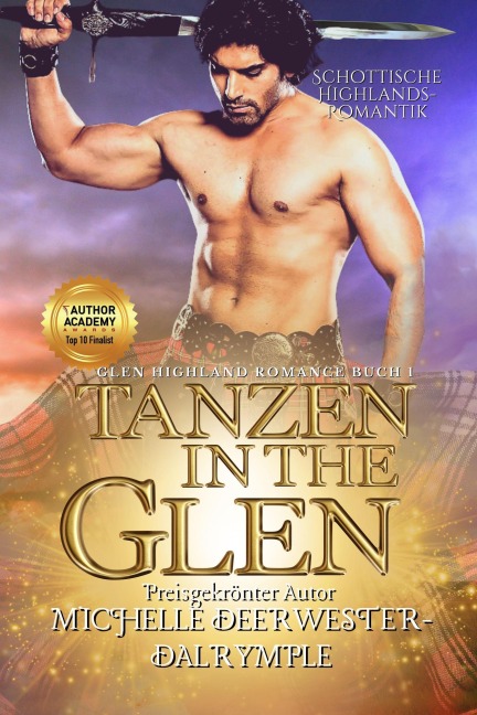 Tanzen in the Glen (Die Glen Highland Romanze, #1) - Michelle Deerwester-Dalrymple