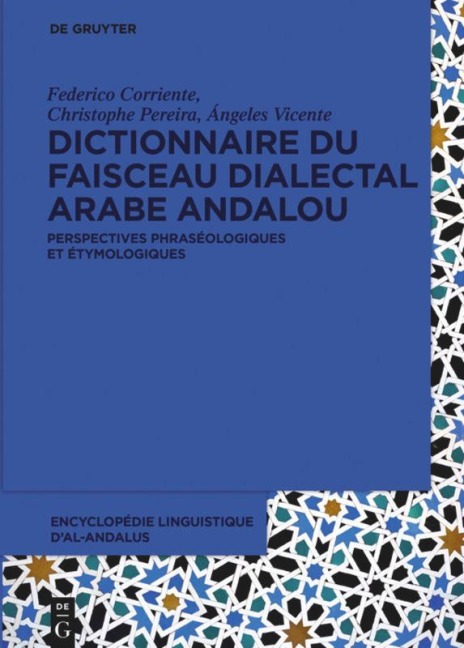 Dictionnaire du faisceau dialectal arabe andalou - 