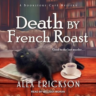 Death by French Roast Lib/E - Alex Erickson