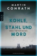 Cover-Bild zum Titel 'Kohle, Stahl und Mord: Das Totenhaus' von 'Martin Conrath'