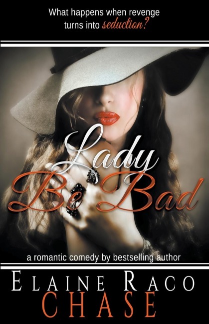Lady Be Bad - Elaine Raco Chase