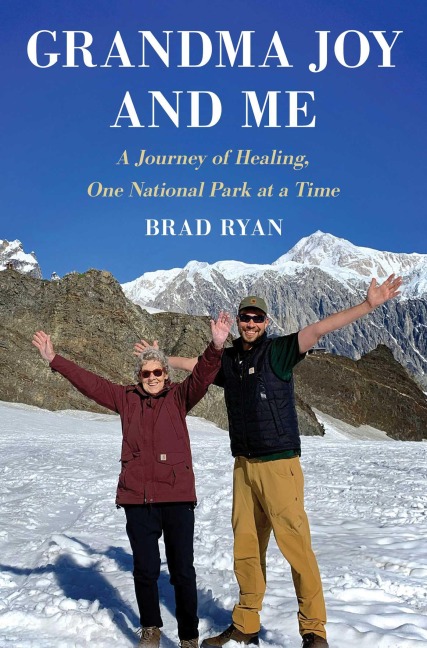 Grandma Joy and Me - Brad Ryan