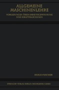 Cover-Bild zum Titel 'Allgemeine Maschinenlehre' von 'Hugo Fischer'