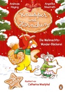 Cover-Bild zum Titel 'Knusper und Hörnchen - Die Weihnachts-Wunder-Bäckerei' von 'Andreas Hüging, Angelika Niestrath'
