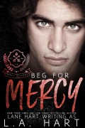 Cover-Bild zum Titel 'Beg for Mercy (Mercy Academy)' von 'Lane Hart'