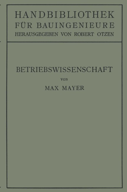 Betriebswissenschaft - Max Mayer, Robert Otzen