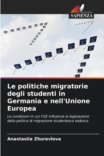 Le politiche migratorie degli studenti in Germania e nell'Unione Europea - Anastasiia Zhuravlova