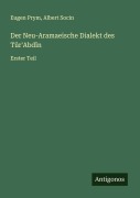 Cover-Bild zum Titel 'Der Neu-Aramaeische Dialekt des Tûr'Abdîn' von 'Eugen Prym, Albert Socin'