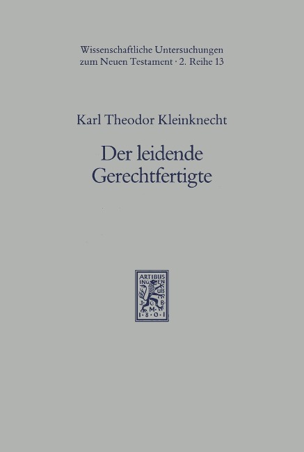 Der leidende Gerechtfertigte - Karl Th. Kleinknecht