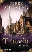 Todfracht - Derek Meister