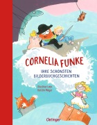Cover-Bild zum Titel 'Cornelia Funke. Ihre schönsten Bilderbuchgeschichten' von 'Cornelia Funke'