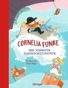 Cover-Bild zum Titel 'Cornelia Funke. Ihre schönsten Bilderbuchgeschichten' von 'Cornelia Funke'
