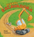 Cover-Bild zum Titel 'Pequeña Excavadora (Little Excavator Spanish Edition)' von 'Anna Dewdney'