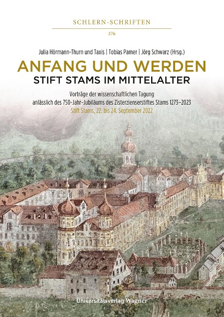 Anfang und Werden - Stift Stams im Mittelalter - 