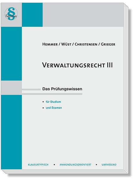 Verwaltungsrecht III - Karl-Edmund Hemmer, Achim Wüst, Ralph Christensen, Michael Grieger