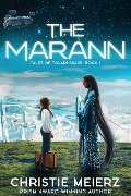 The Marann (Tales of Tolari Space, #1) - Christie Meierz