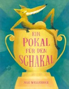 Cover-Bild zum Titel 'Ein Pokal für den Schakal' von 'Jule Wellerdiek'