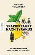 Cover-Bild zum Titel 'Spazierfahrt nach Syrakus' von 'Oliver Heilwagen'