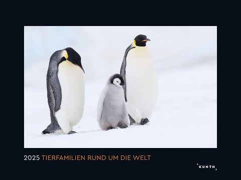 Tierfamilien rund um die Welt - KUNTH Wandkalender 2025 - 