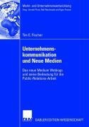 Unternehmenskommunikation und Neue Medien - Tim Fischer