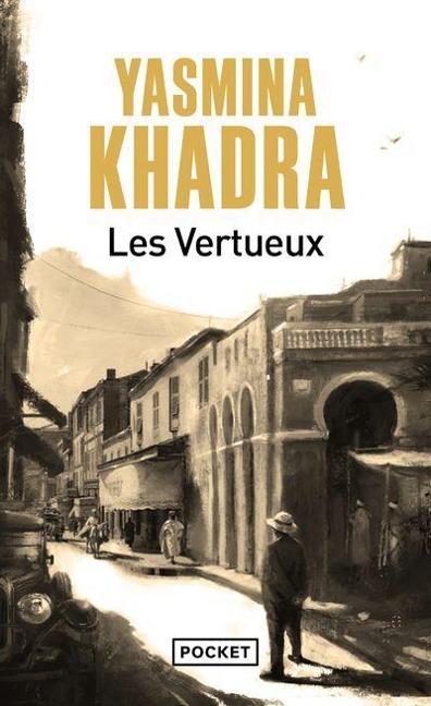 Les Vertueux - Yasmina Khadra